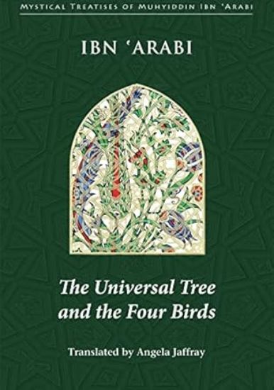 Picture of Ibn Arabi - Universal Tree and the Four Birds