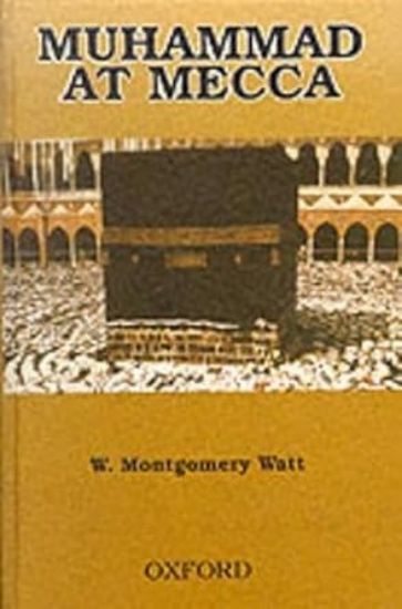 Picture of Muhammad at Mecca - Watt