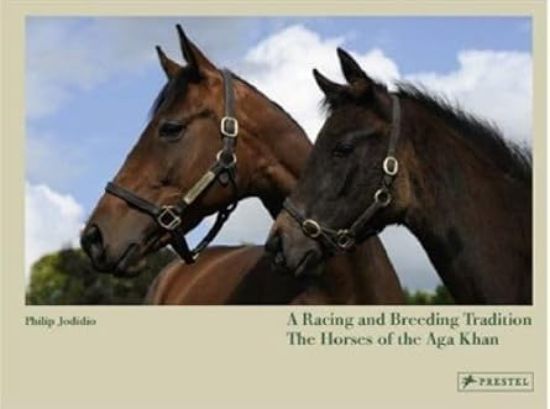 Picture of Racing and Breeding Tradition: The Horse of the Aga Khan