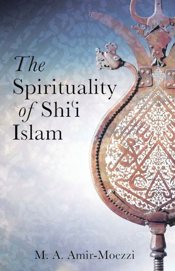 Picture of Spirituality of Shi'i Islam HB